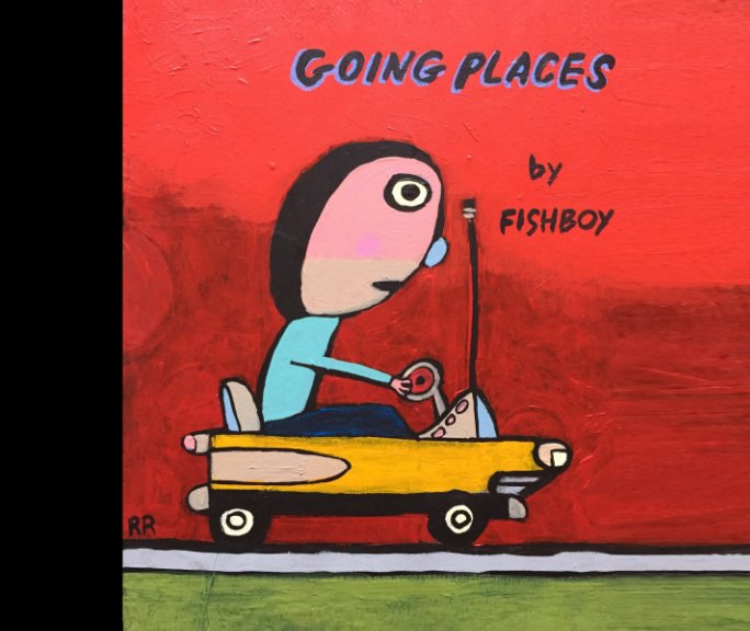 Visualizza Going Places di Fishboy