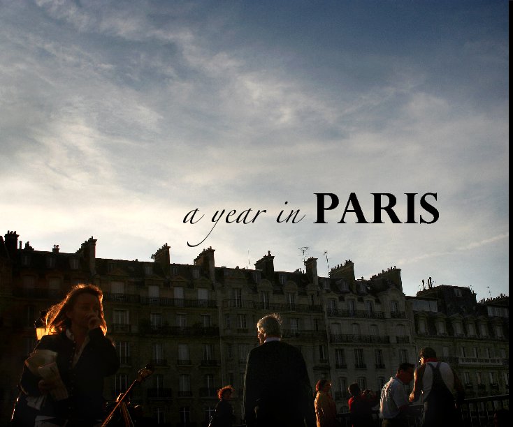 Ver A Year in Paris por Glynnis Ritchie