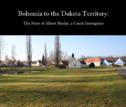 Bohemia to the Dakota Territory: book cover