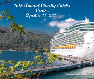 Charity Chicks Cruise 2019 - Soft Cover book cover
