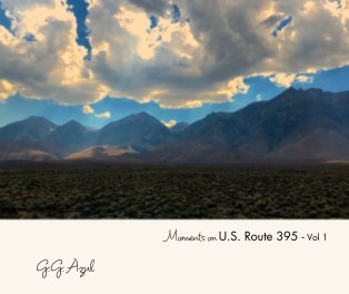 Moments on US Route 395 - Vol 1 book cover