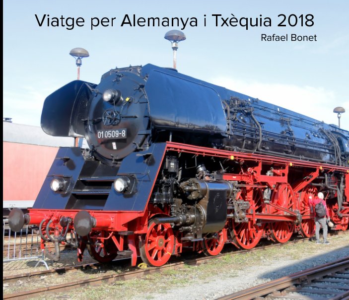 Visualizza Viatge per Alemanya i Txèquia 2018 di Rafael Bonet