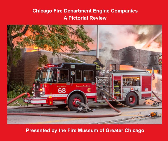 View Chicago Rigs On Scene by Steve Redick, Eric Haak