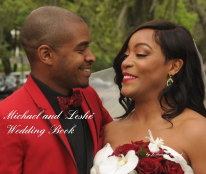 Michael and Leshé Wedding Book book cover