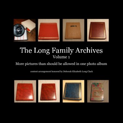 The Long Family Archives Volume 1 book cover