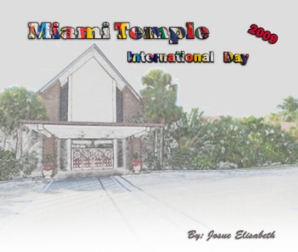 Miami Temple International Day 2009 book cover
