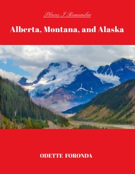 Places I Remember: Alberta, Montana, and Alaska book cover