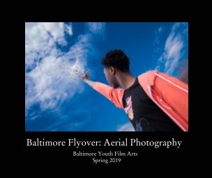 Baltimore Flyover: Aerial Photography book cover