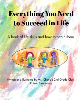 Everything You Need to Succeed in Life book cover