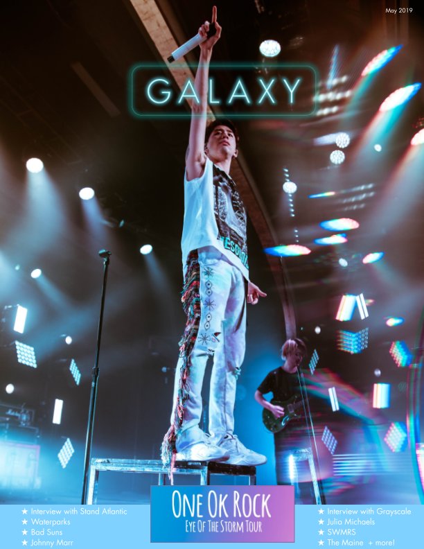 Galaxy Magazine May 2019 One Ok Rock S Eye Of The Storm Tour By