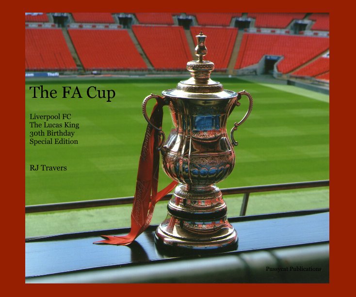 View The FA Cup by RJ Travers