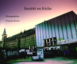 Société en friche book cover
