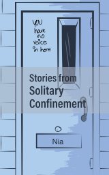 Stories from Solitary Confinement:Nia book cover