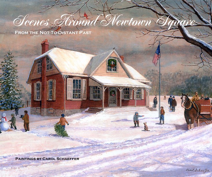 View Scenes Around Newtown Square by Paintings by Carol Schaeffer