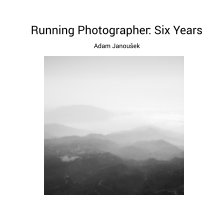 Running Photographer: Six Years book cover