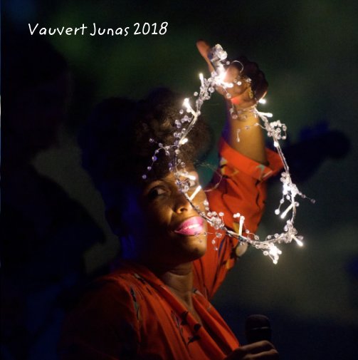 Bekijk Jazz à Junas 2018 op Marc Duponcel