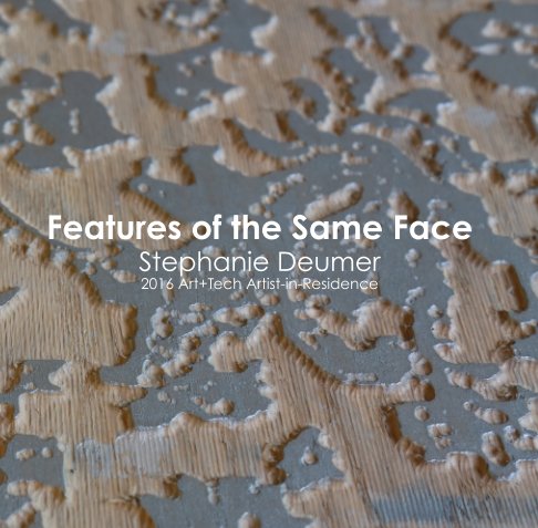 View Features of the Same Face: An Exhibition by Stephanie Deumer by Cerritos College Art Gallery