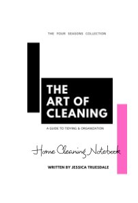 The Art of Cleaning: Home Cleaning Notebook book cover