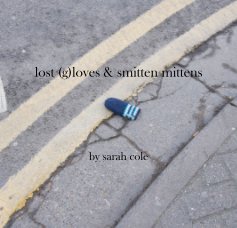lost (g)loves & smitten mittens by sarah cole book cover