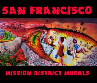 Les "Murals" De Mission District à San Francisco book cover