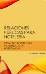 Relaciones Públicas para Hotelería book cover