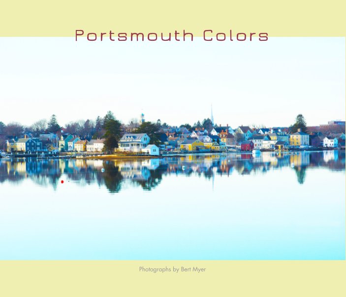 View Portsmouth Colors by Bert Myer