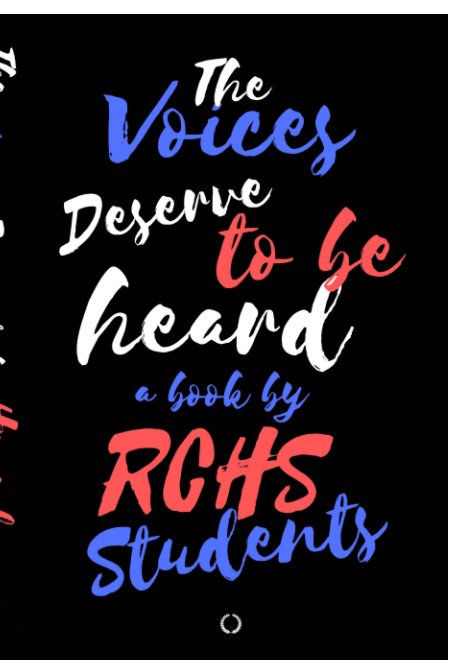View The Voices Deserve to Be Heard by Students of Rancho Cotate