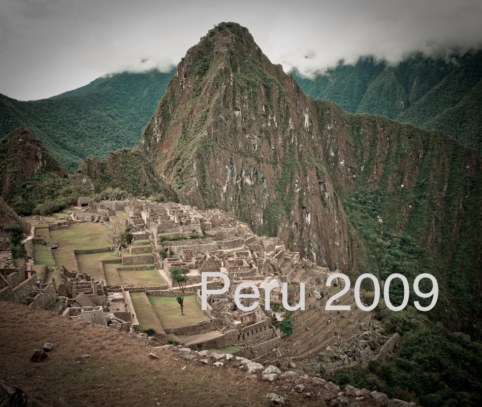 View Peru 2009 by William F. Hertha