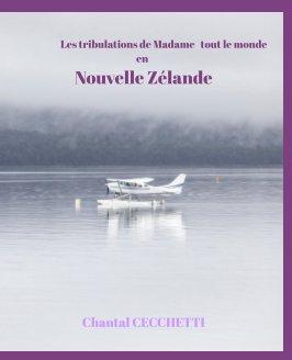 Les tribulations de Madame tout le monde en Nouvelle Zélande book cover