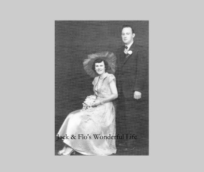 Jack & Flo's Wonderful Life book cover