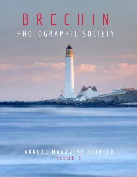 Brechin Photographic Society Annual Magazine Issue 3 book cover