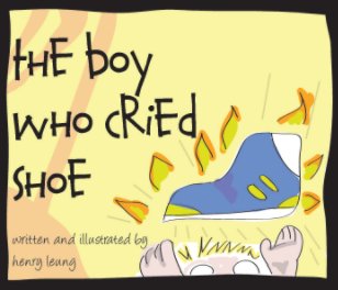 Boy Who Cried Shoe book cover