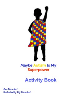 Maybe Autism Is My Superpower book cover