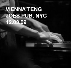 VIENNA TENG JOES PUB, NYC 12.03.09 book cover