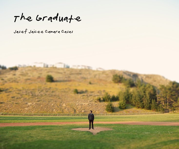 View The Graduate by JJ Casas