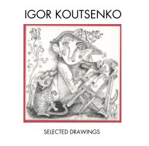 Igor Koutsenko. selected drawings. book cover