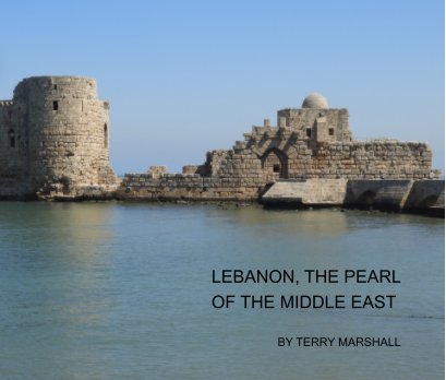Lebanon, the Pearl of the Middle East book cover