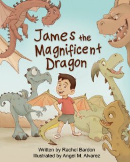 James The Magnificent Dragon book cover