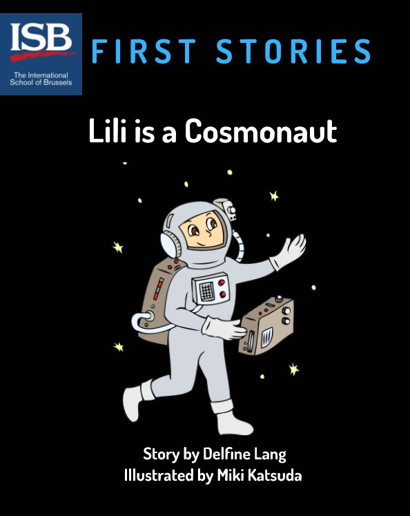 Visualizza Lili is a Cosmonaut di Delfine Lang
