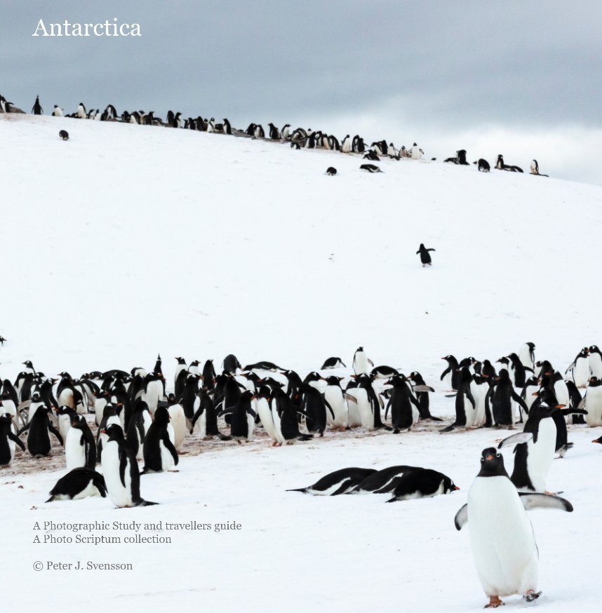 Ver Antarctica por Peter J. Svensson