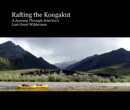 Rafting the Kongakut book cover