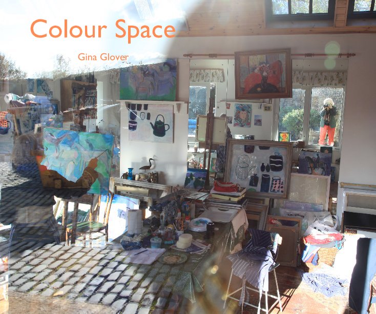 View Colour Space by Gina Glover
