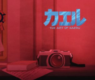 The Art of Kaeru (SOFTCOVER) book cover