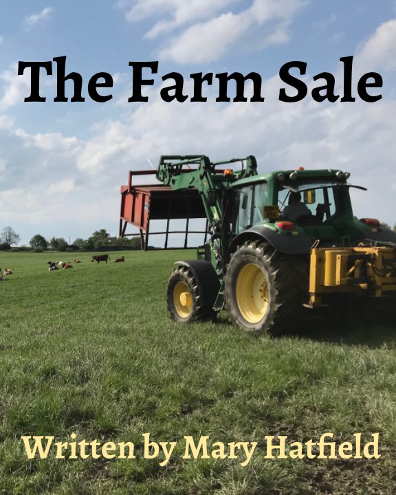 Ver The Farm Sale por Mary Hatfield