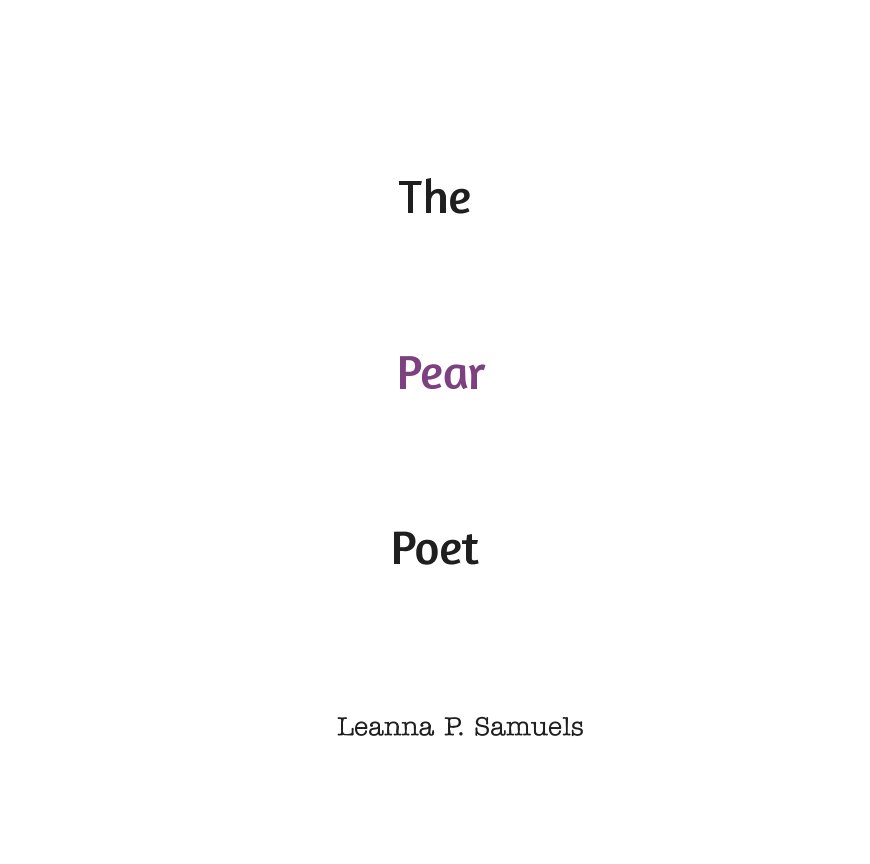 Ver The Pear Poet por Leanna P Samuels