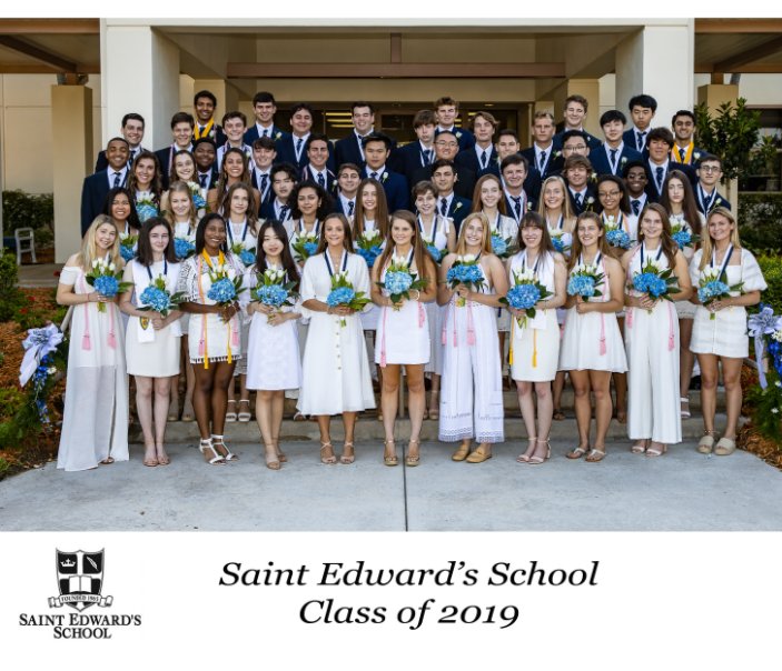View Saint Edward's School Class of 2019 by J. Patrick Rice