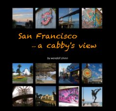 San Francisco -- a cabby's view book cover