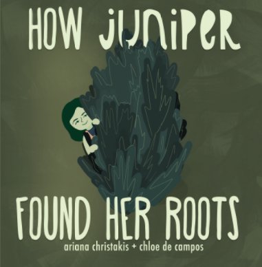How Juniper Found Her Roots book cover