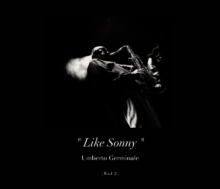 Visualizza "Like Sonny" di Umberto Germinale