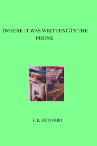 (Where It Was Written) On the Phone book cover